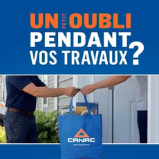  Canac - Un Oubli pendant vos Travaux ?