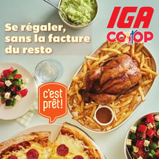  IGA Coop Nouveau Brunswick - Se régaler, sans la facture du resto