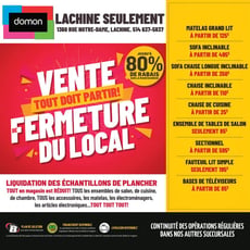  Meubles Domon - Vente de fermeture, Lachine seulement