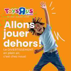  Toys "R" us - Allons jouer dehors