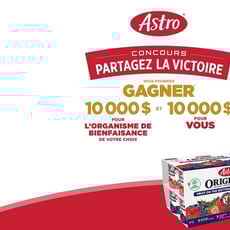 Astro Concours : 10 000 $ au champion et 10 000 $ à une cause caritative choisie!
