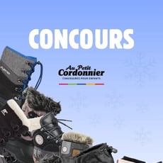 Participez au concours du Petit Cordonnier - Remportez des bottes neuves pour vos enfants !