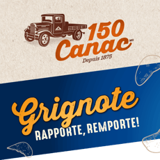 Concours CANAC : 150 000$ à Gagner - «GRIGNOTEZ, RAPPORTER, REMPORTER»