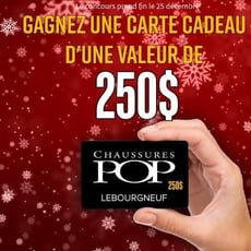 Concours de Chaussures Pop Lebourgneuf : Remportez une carte-cadeau de 250 $ !