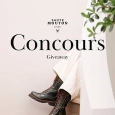 Concours Bottes Exquises - Remportez une paire de bottes Saute-Mouton valorisées à 450 $