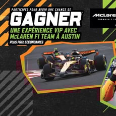 Participez au concours exclusif de Couche-Tard pour remporter une expérience VIP avec l'équipe McLaren F1 à Austin !