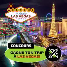 Concours : Remportez votre voyage à Las Vegas !