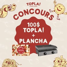 Remportez 100 $ chez Topla et une excellente plancha pour des repas exquis !