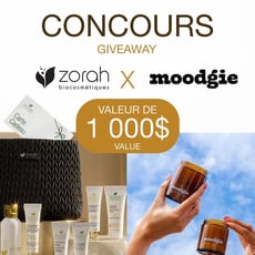 Participez au concours et courez la chance de gagner 1000$ en prix Moodgie et Zorah!