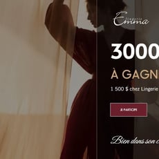 Participez au concours pour gagner 1500$ chez lingerie Emma et 1500$ en épilation au laser!