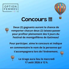 Participez au concours pour gagner deux laissez-passer au Festival de Montgolfières!