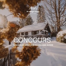 Remportez un séjour familial de deux nuits dans un chalet idyllique du village suisse!