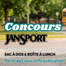 Gagnez un ensemble sac à dos et boîte à lunch JanSport!