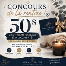 Gagnez l'un des deux certificats-cadeaux de 50$ pour Aura Nordique Spa & Bien-être!
