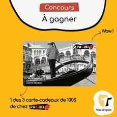 Concours : Tentez de remporter l'une des trois cartes-cadeaux de 100 $ chez Pacini !