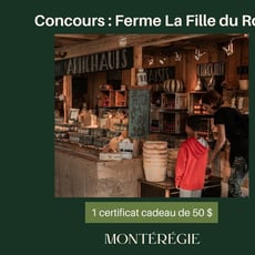 Participez au concours pour un certificat cadeau à la ferme La file du Roy!