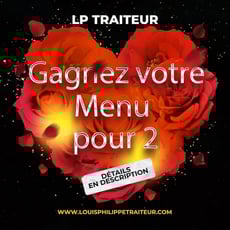 Participez au concours pour remporter un dîner de la Saint-Valentin pour deux par LP Traiteur!