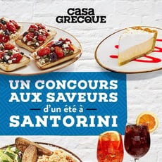 Participez pour remporter un dîner pour deux à la Casa Grecque !