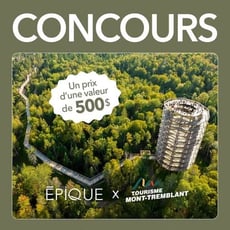 Participez au concours et remportez un séjour prestigieux à Mont-Tremblant!