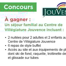 Gagnez un séjour familial au prestigieux Centre de Villégiature Jouvence !