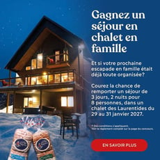 Participez au concours pour un séjour en famille dans un chalet des Laurentides!