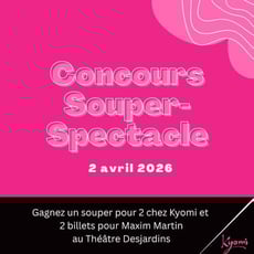 Participez pour remporter un dîner pour deux au Kyomi et deux places pour Maxime Martin !