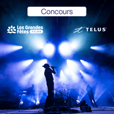 Participez pour remporter un séjour à Rimouski pour Les Grandes Fêtes TELUS 2026, à quatre!