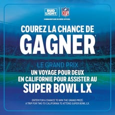 Participez et remportez un voyage pour deux au Super Bowl LX avec Bud Light et Maxi - Plus de 15 prix à gagner!
