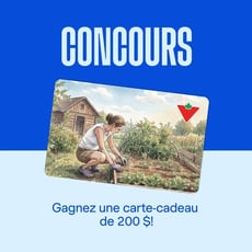 Participez au concours pour remporter une carte-cadeau Canadian Tire d'une valeur de 200 $ !