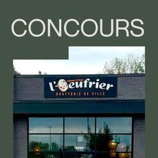 Participez pour gagner une carte-cadeau de 50$ à l'Oeufrier de Trois-Rivières!