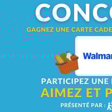 Participez pour remporter une carte cadeau Walmart d'une valeur de 100 $.