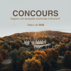 Participez au concours pour gagner une escapade au Domaine Château-Bromont!