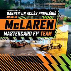 Participez au concours pour vivre une expérience unique avec l'équipe McLaren Mastercard F1!