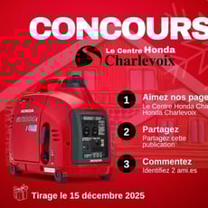 Participez et remportez une génératrice Honda lors de notre concours prestigieux.