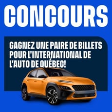 Concours : Remportez une paire de billets pour l'International de l'Automobile de Québec !