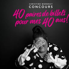 Concours : remportez des invitations pour le spectacle de Christine Morency !