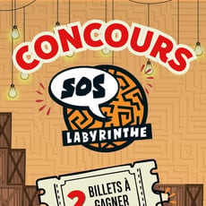 Participez au concours pour gagner des billets pour SOS Labyrinthe!