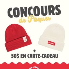Participez pour remporter une tuque de votre choix et une carte-cadeau de 50$ chez C'est Belge!