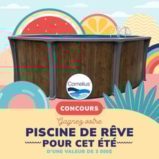 Participez et remportez votre piscine hors sol estivale estimée à 3 000 $ !