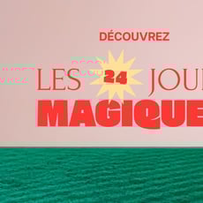 Concours "Les 24 Jours Enchantés du Faubourg" – Calendrier de l'Avent