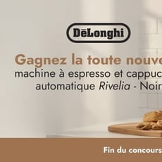 Concours Linen Chest: Remportez l'innovante machine espresso/cappuccino automatique « Rivelia » par De'Longhi!