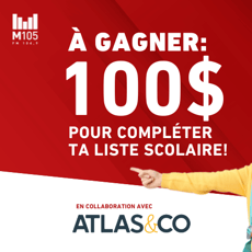 Concours M105 104,9 FM : Remportez 100$ chez Atlas & Co pour l'achat de fournitures scolaires!