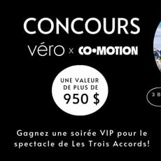 Participez au concours de Magazine Véro pour remporter une soirée VIP en groupe avec Co-Motion !
