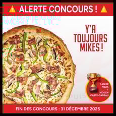 Concours Mikes - Laurier Québec : Gagnez un an de pizzas et une carte-cadeau de 100 $ !