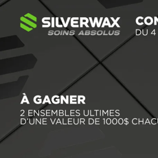 Participez au concours Silverwax et remportez deux sets exhaustifs de 1000$ chacun!
