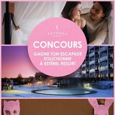 Concours romantique: remportez un séjour pour deux à l'Estérel Resort, estimé à 1100 $ !