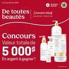 Participez au concours d'Uniprix et Karine Joncas pour remporter l'une des 5 dotations de 1 000$.