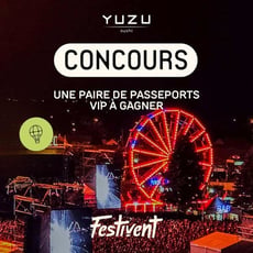 Participez et remportez des passeports VIP pour le Festivent prestigieux !