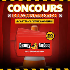 Participez pour remporter une des quatre cartes-cadeaux de 25$ chez Les Rôtisseries Benny!