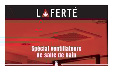  Laferté - Spécial Ventilateurs de Salle de Bain